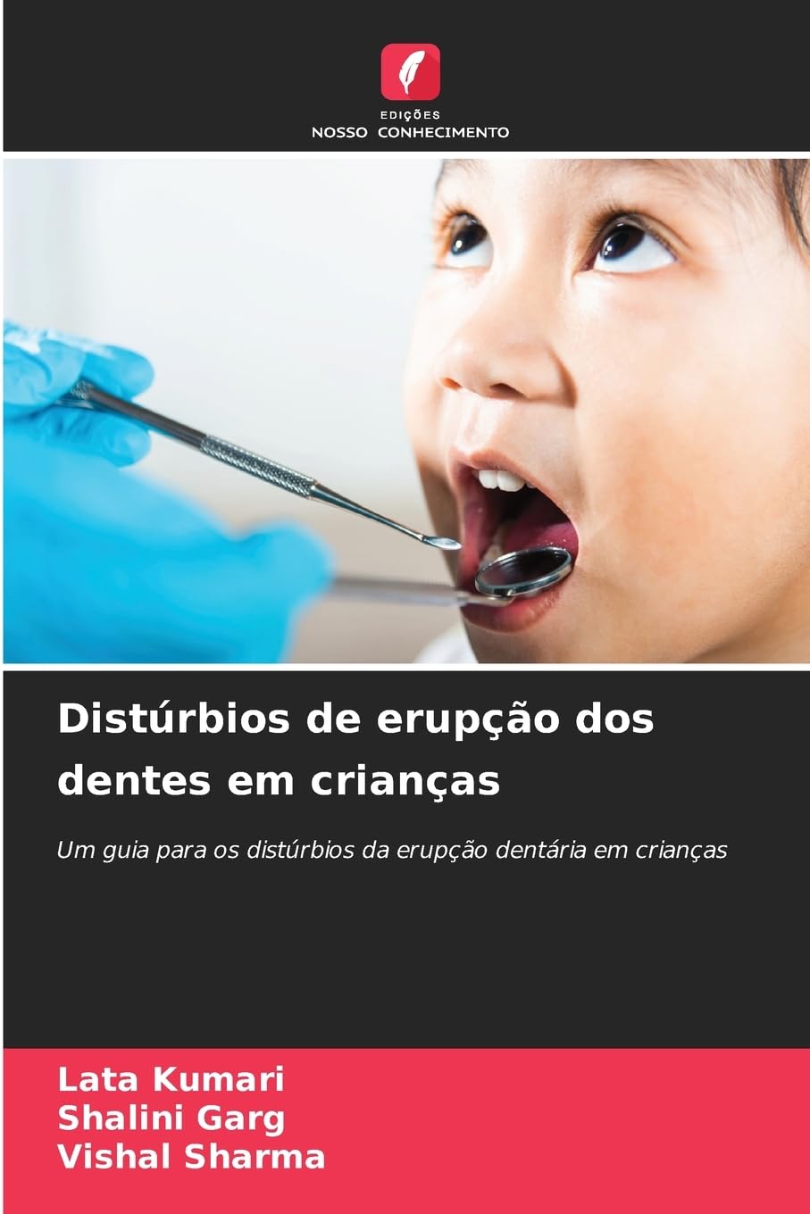 Distúrbios de erupção dos dentes em crianças Medicine