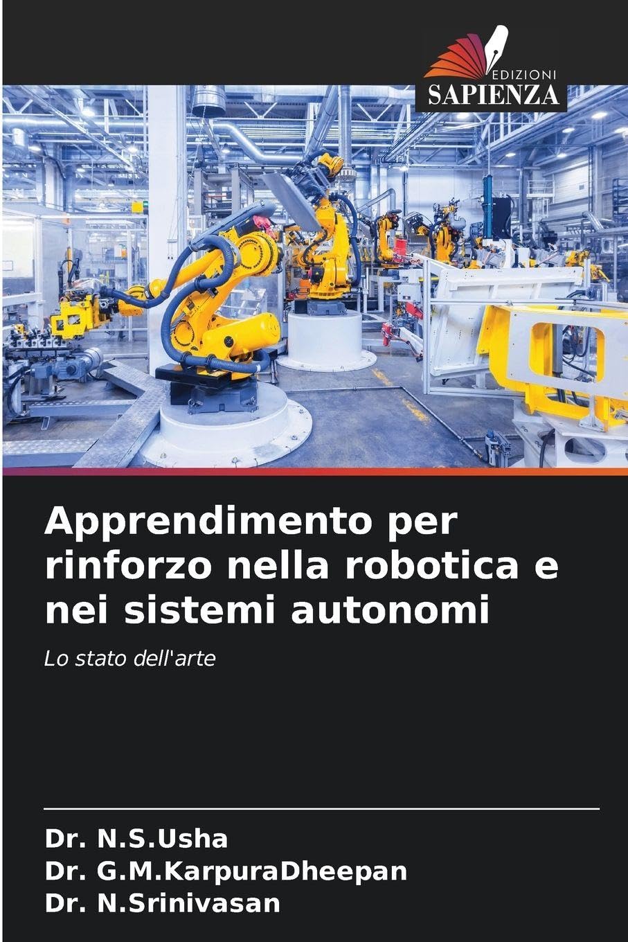 Apprendimento per rinforzo nella robotica e nei sistemi autonomi Computer Science