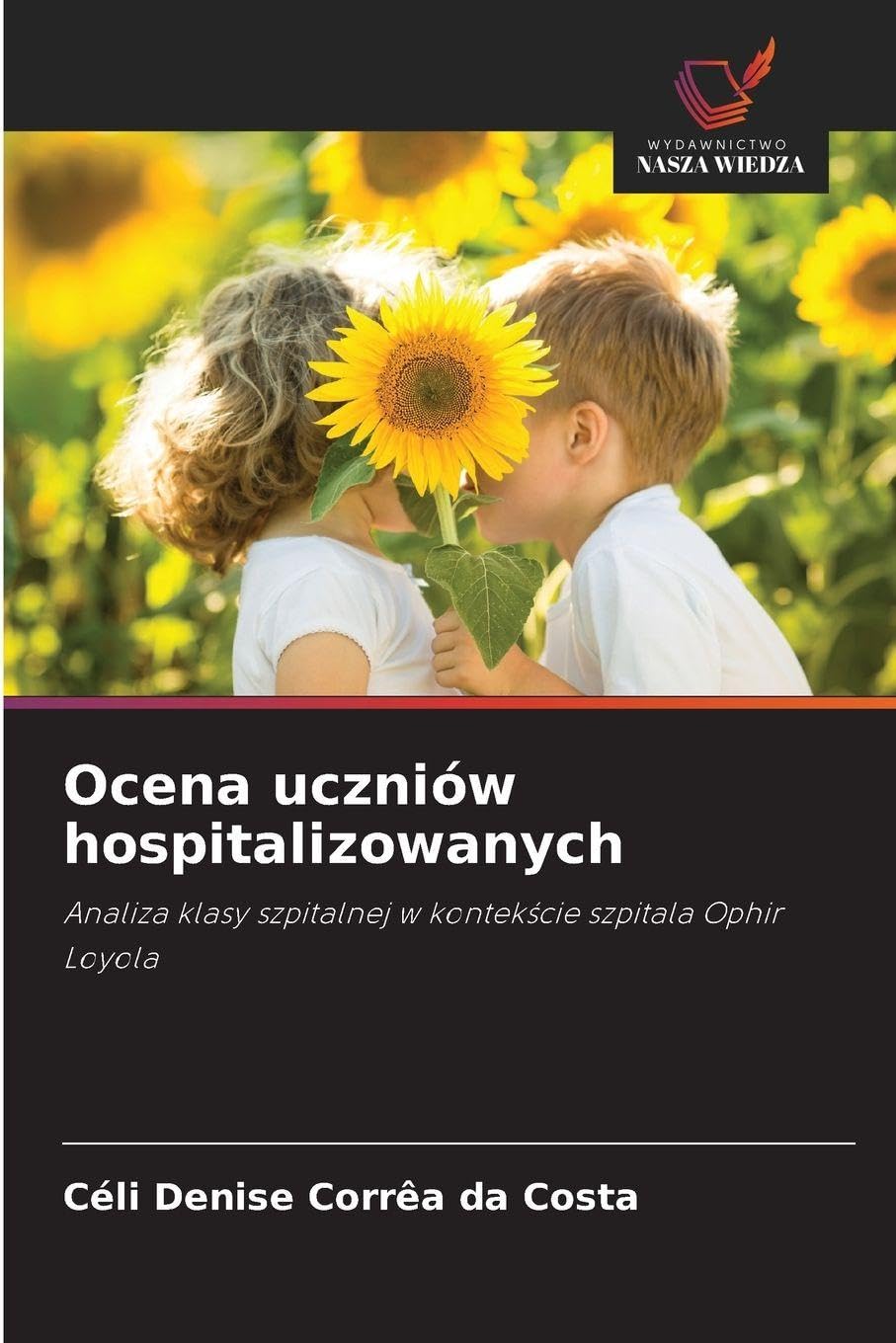 Ocena uczniów hospitalizowanych Books