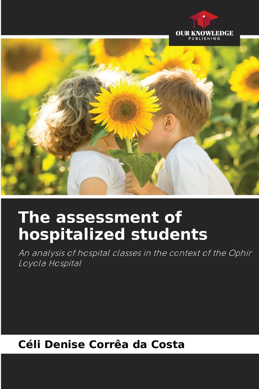 The assessment of hospitalized students Books