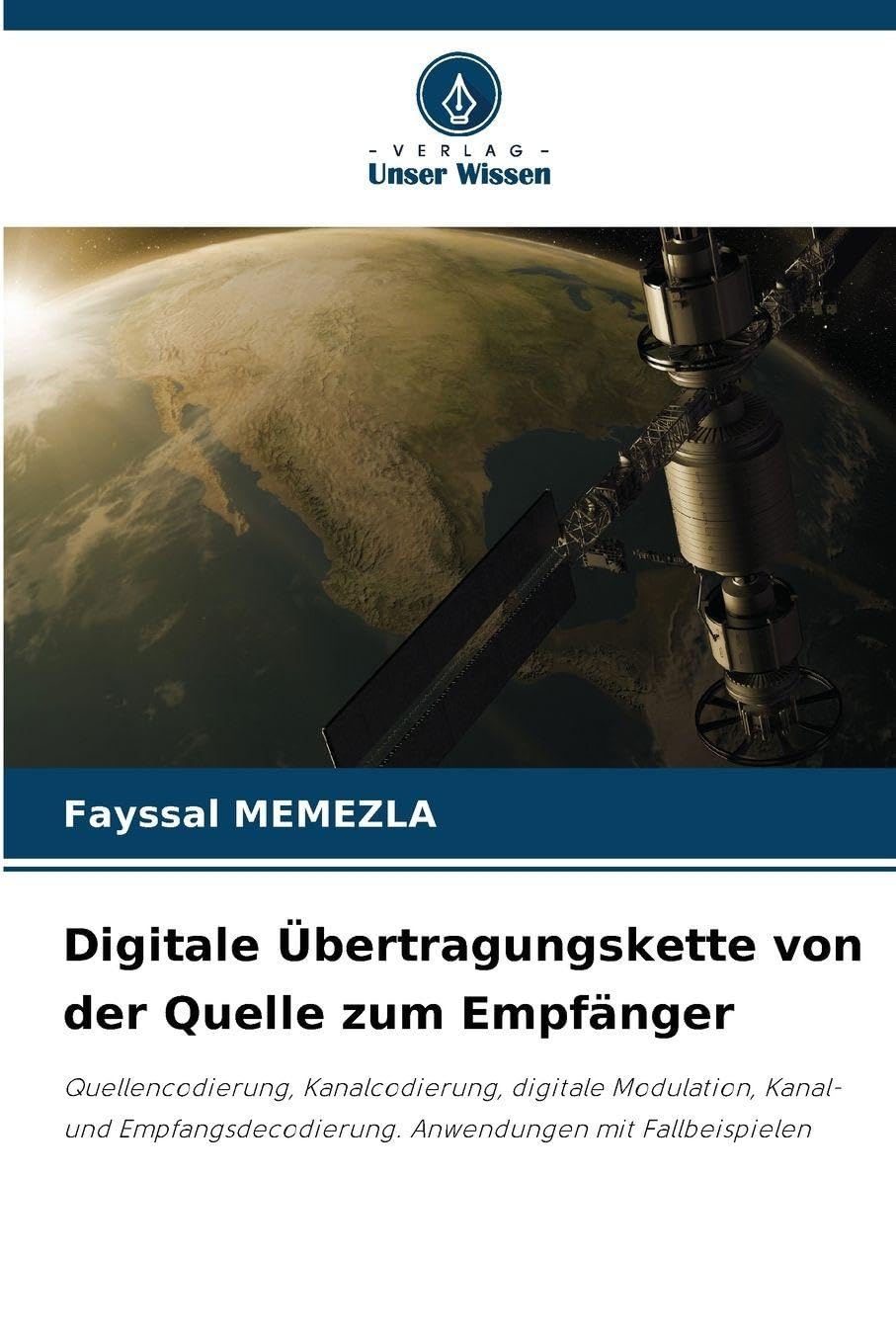 Digitale Übertragungskette von der Quelle zum Empfänger Law