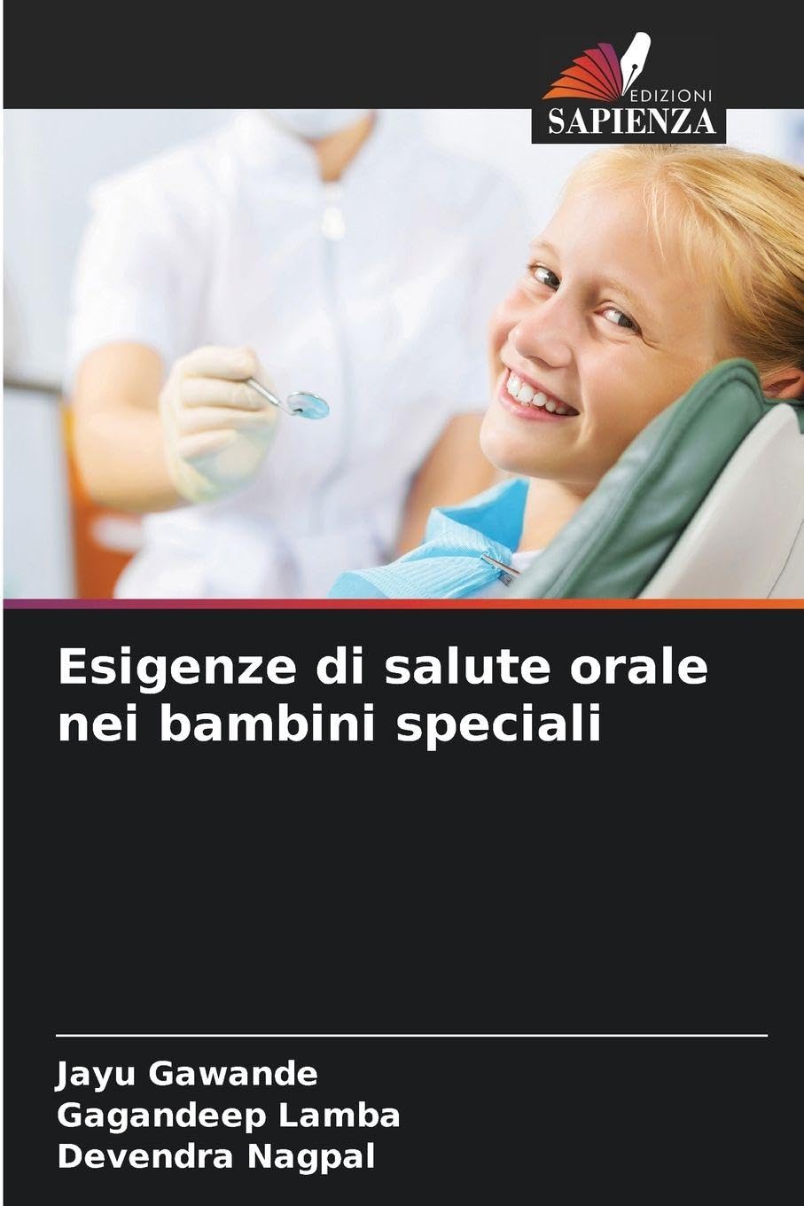 Esigenze di salute orale nei bambini speciali Medicine