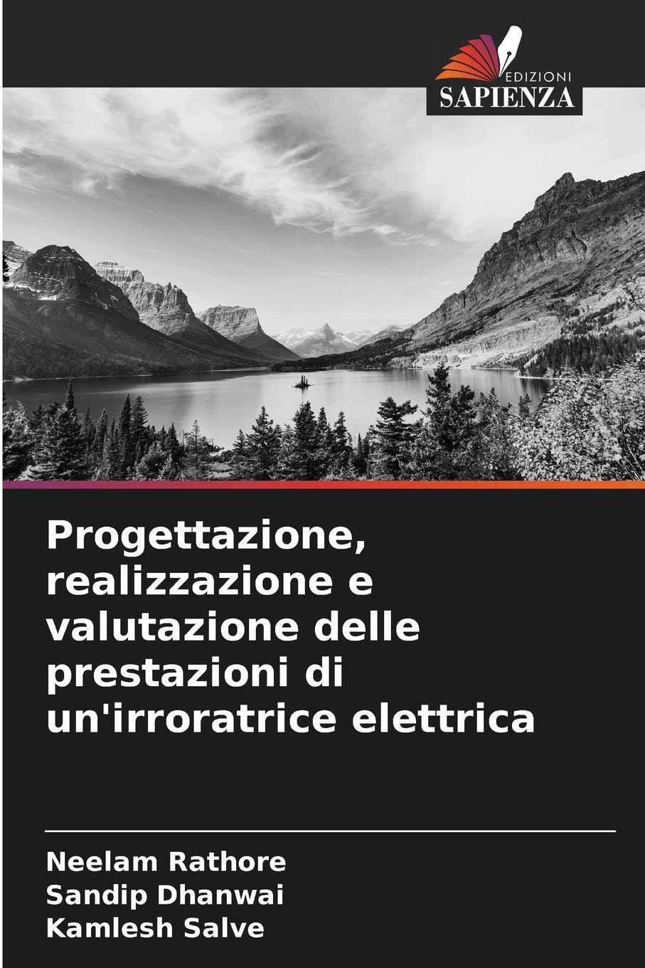 Progettazione, realizzazione e valutazione delle prestazioni di un'irroratrice elettrica Business & Technology