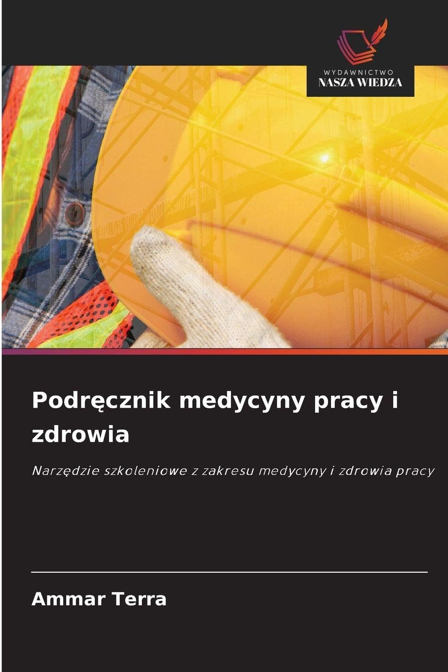 Podr¿cznik medycyny pracy i zdrowia Law