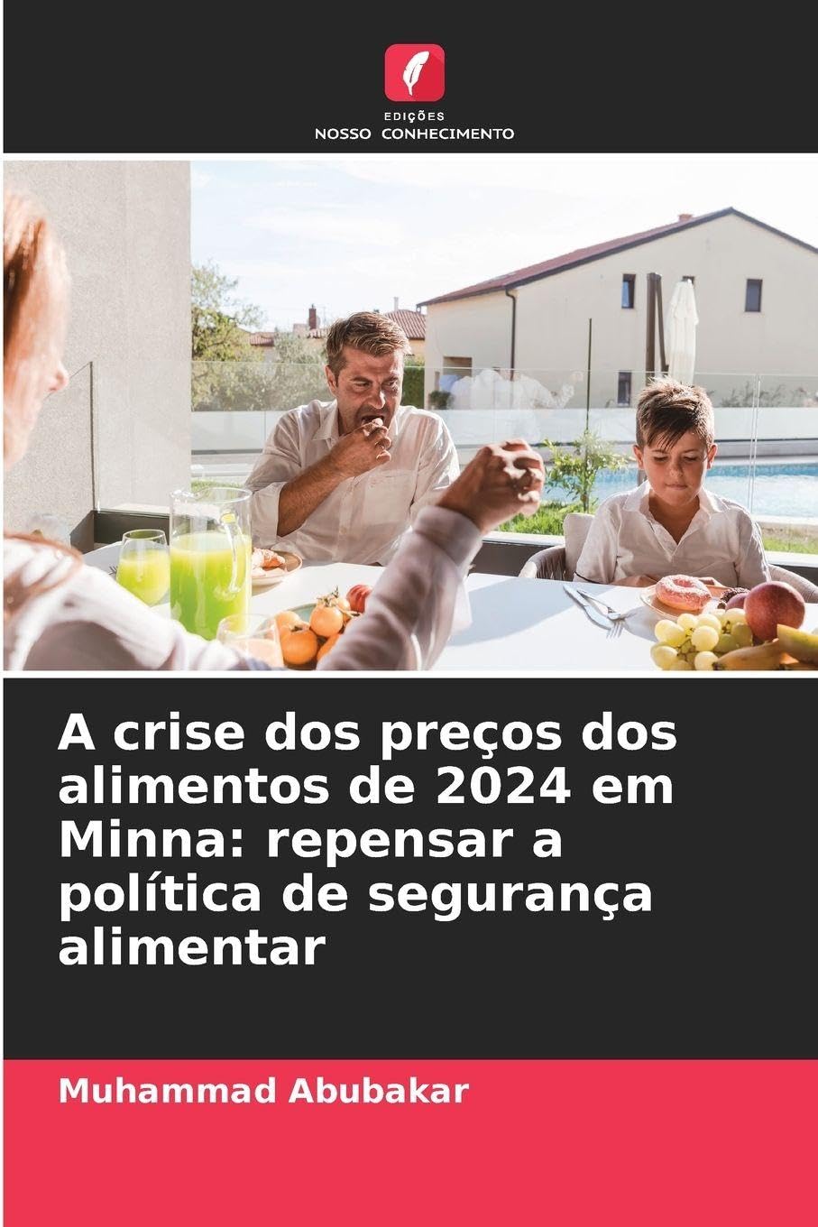 A crise dos preços dos alimentos de 2024 em Minna: repensar a política de segurança alimentar Law