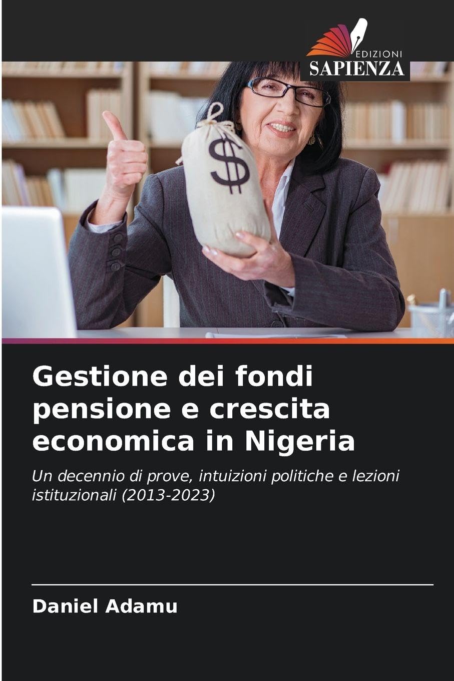 Gestione dei fondi pensione e crescita economica in Nigeria Psychology