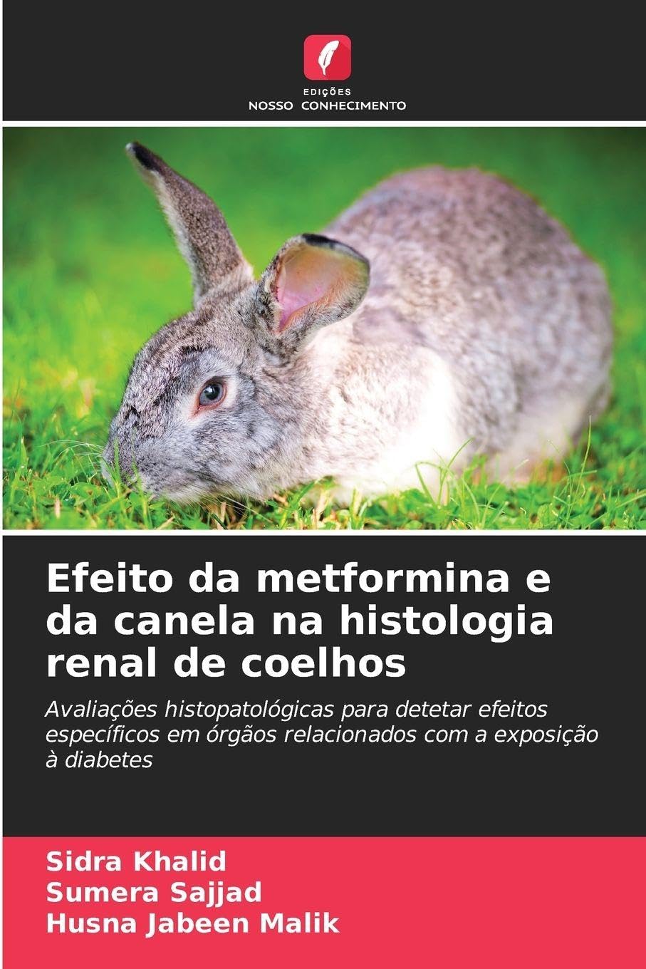 Efeito da metformina e da canela na histologia renal de coelhos Natural Sciences