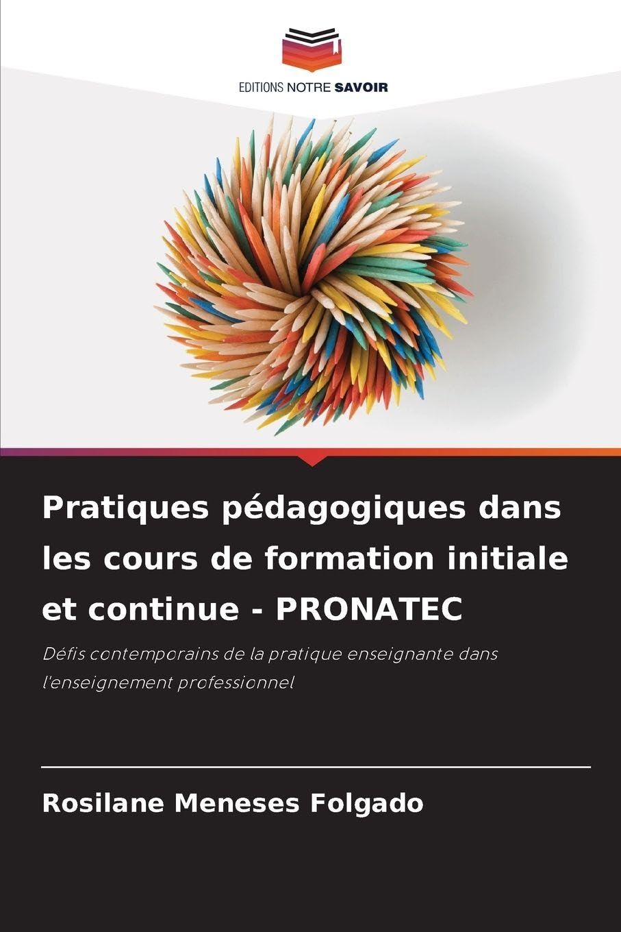 Pratiques pédagogiques dans les cours de formation initiale et continue - PRONATEC Business, Finance & Career