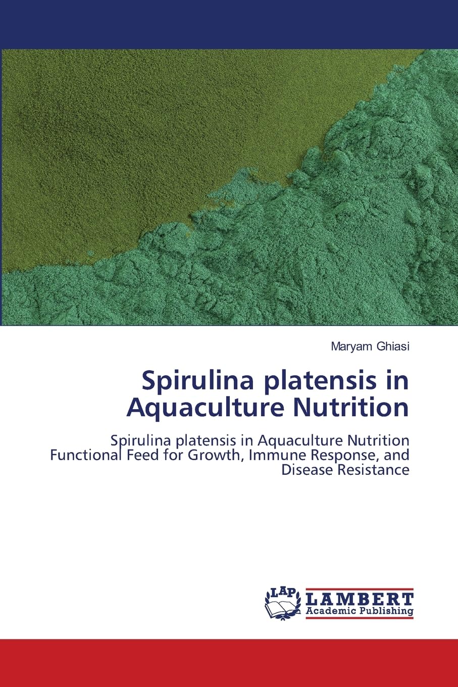 Spirulina platensis in Aquaculture Nutrition Natural Sciences
