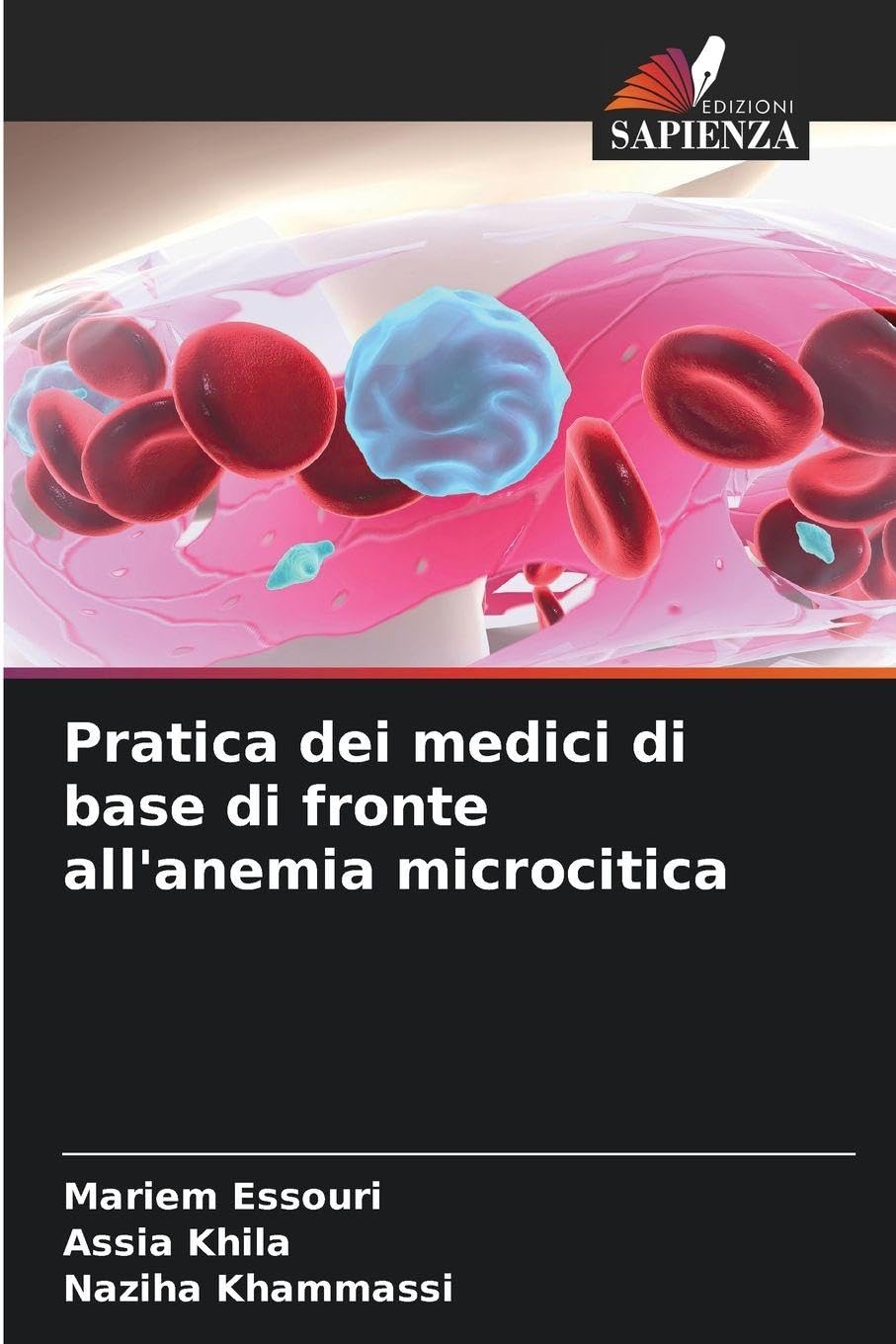 Pratica dei medici di base di fronte all'anemia microcitica Medicine