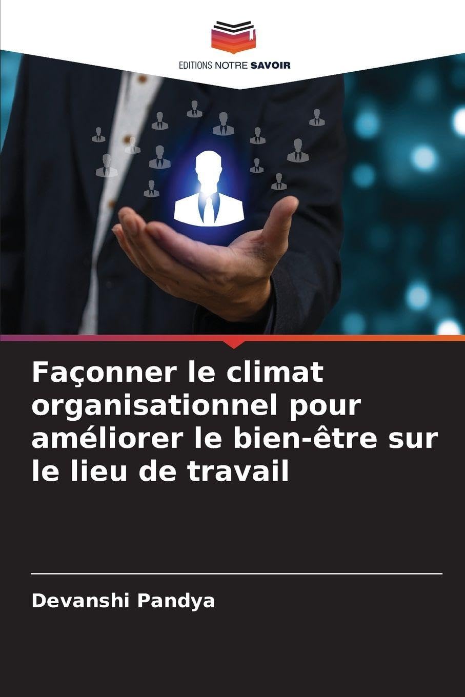 Façonner le climat organisationnel pour améliorer le bien-être sur le lieu de travail Law