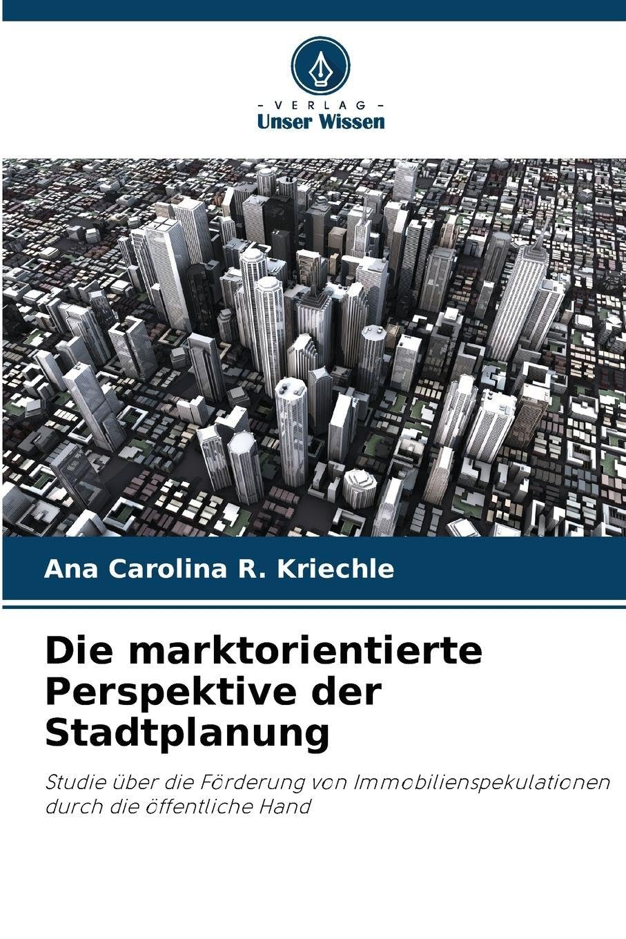 Die marktorientierte Perspektive der Stadtplanung Business, Finance & Career