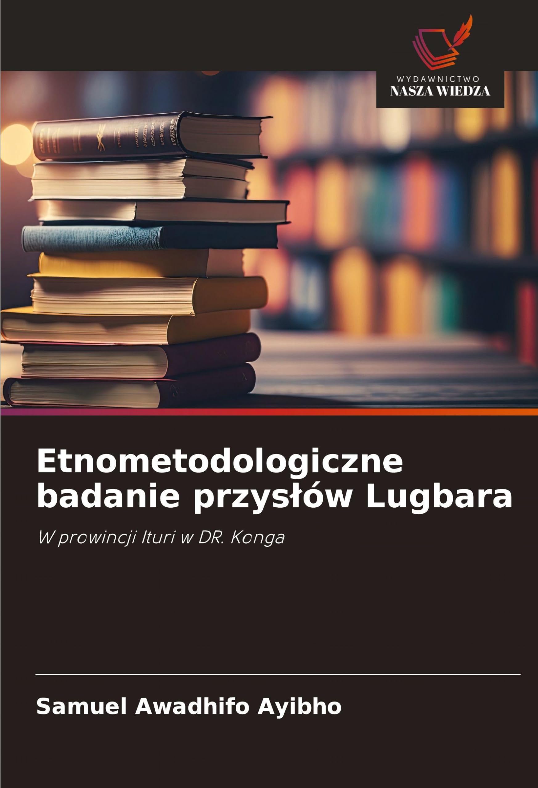 Etnometodologiczne badanie przys¿ów Lugbara Mathematics
