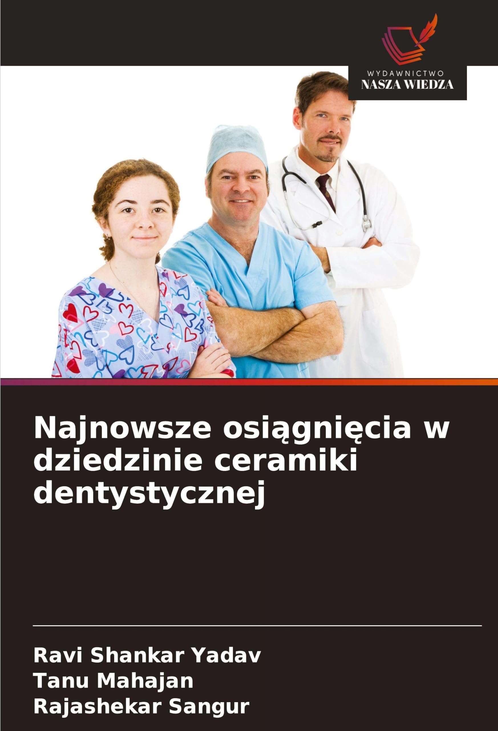 Najnowsze osi¿gni¿cia w dziedzinie ceramiki dentystycznej Medicine