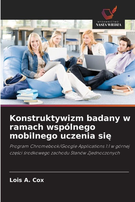 Konstruktywizm badany w ramach wspólnego mobilnego uczenia si¿ Business, Finance & Career