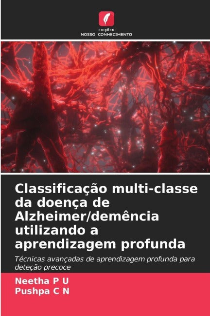 Classificação multi-classe da doença de Alzheimer/demência utilizando a aprendizagem profunda Medicine