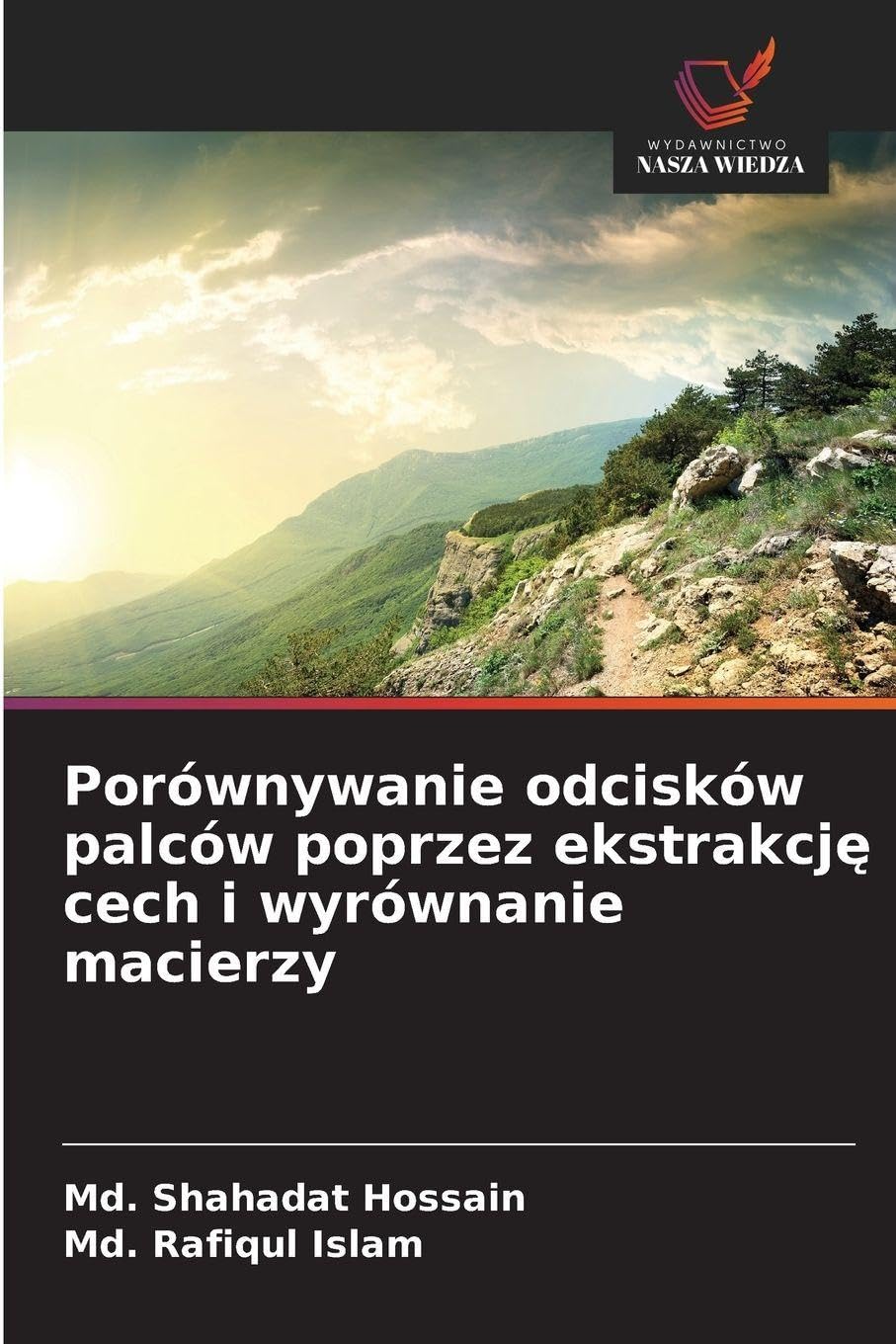 Porównywanie odcisków palców poprzez ekstrakcj¿ cech i wyrównanie macierzy Law