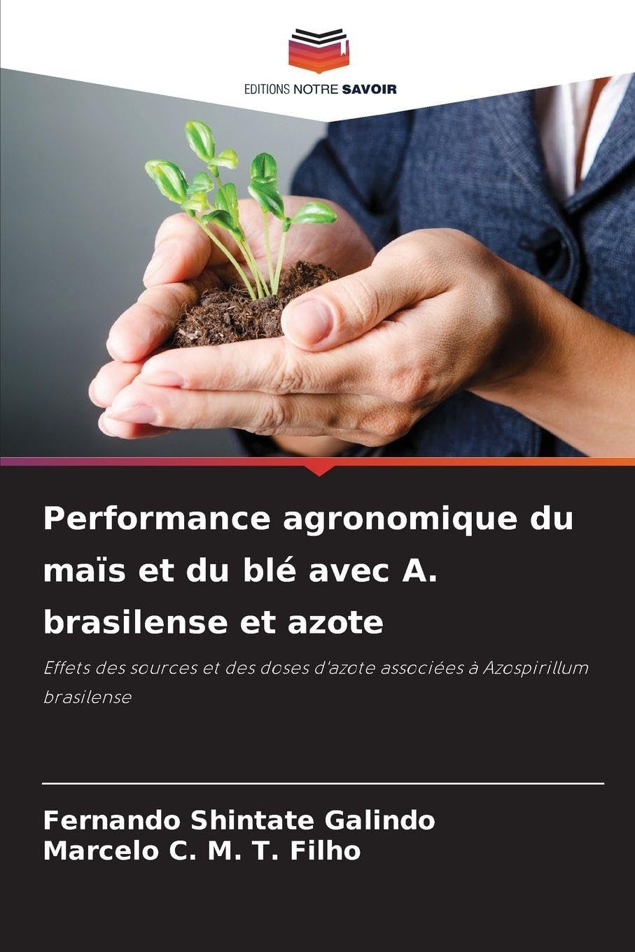 Performance agronomique du maïs et du blé avec A. brasilense et azote Natural Sciences