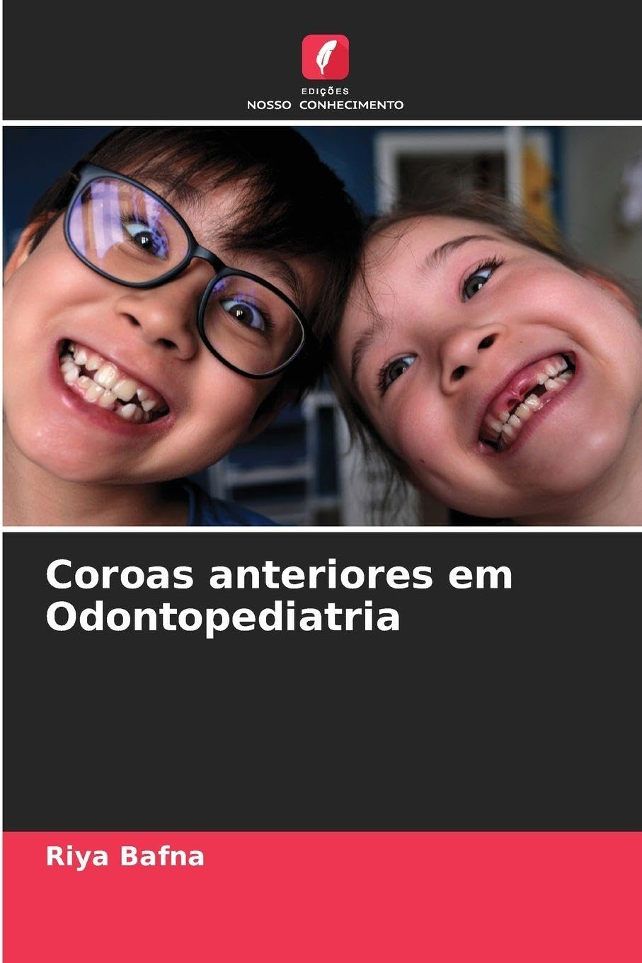 Coroas anteriores em Odontopediatria Medicine
