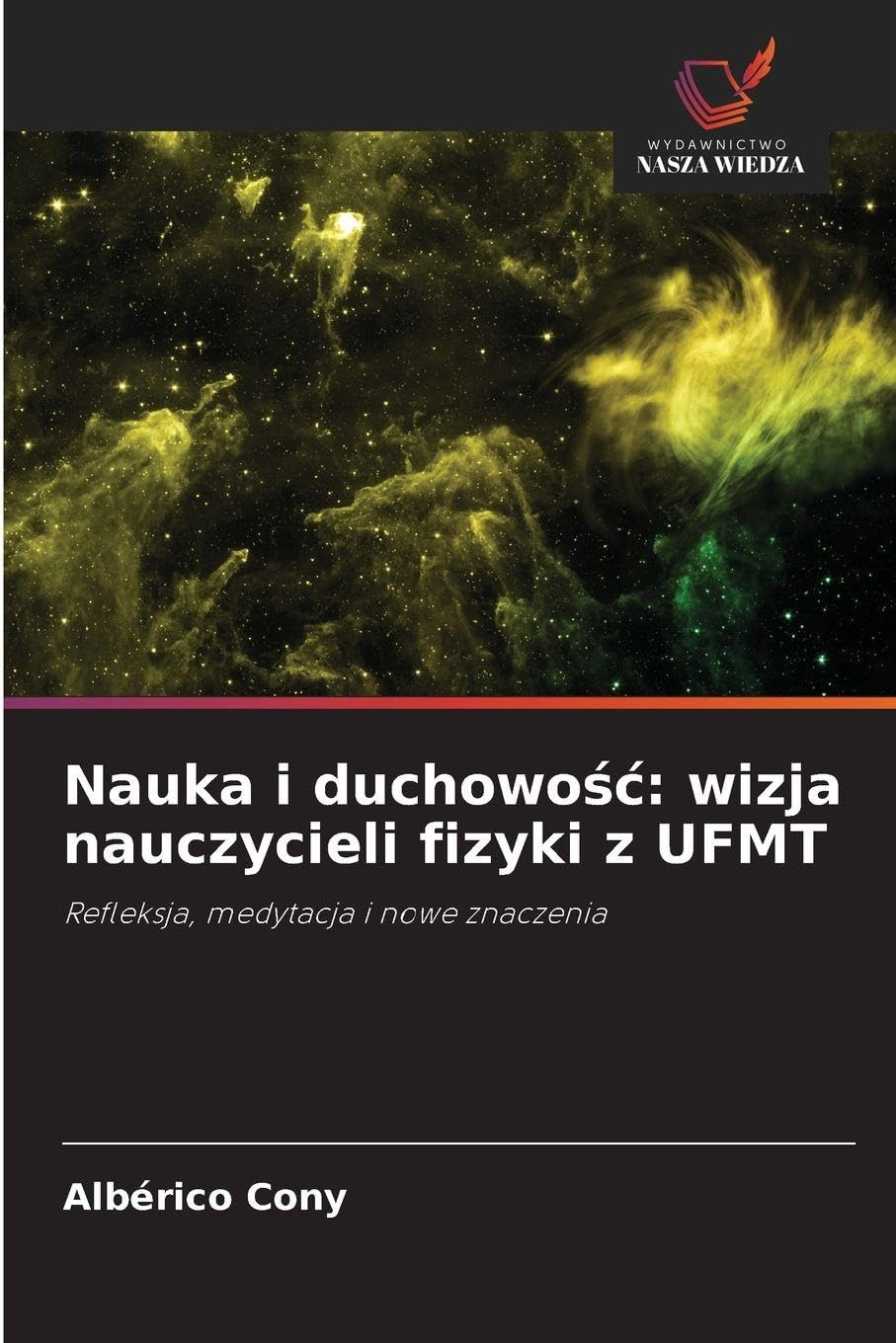 Nauka i duchowo¿¿: wizja nauczycieli fizyki z UFMT Law