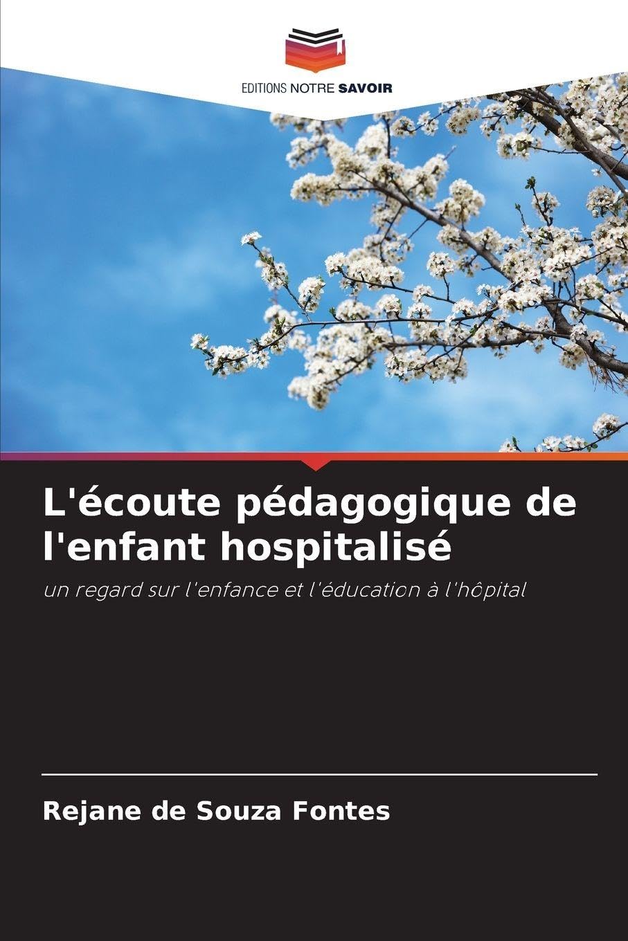 L'écoute pédagogique de l'enfant hospitalisé Books