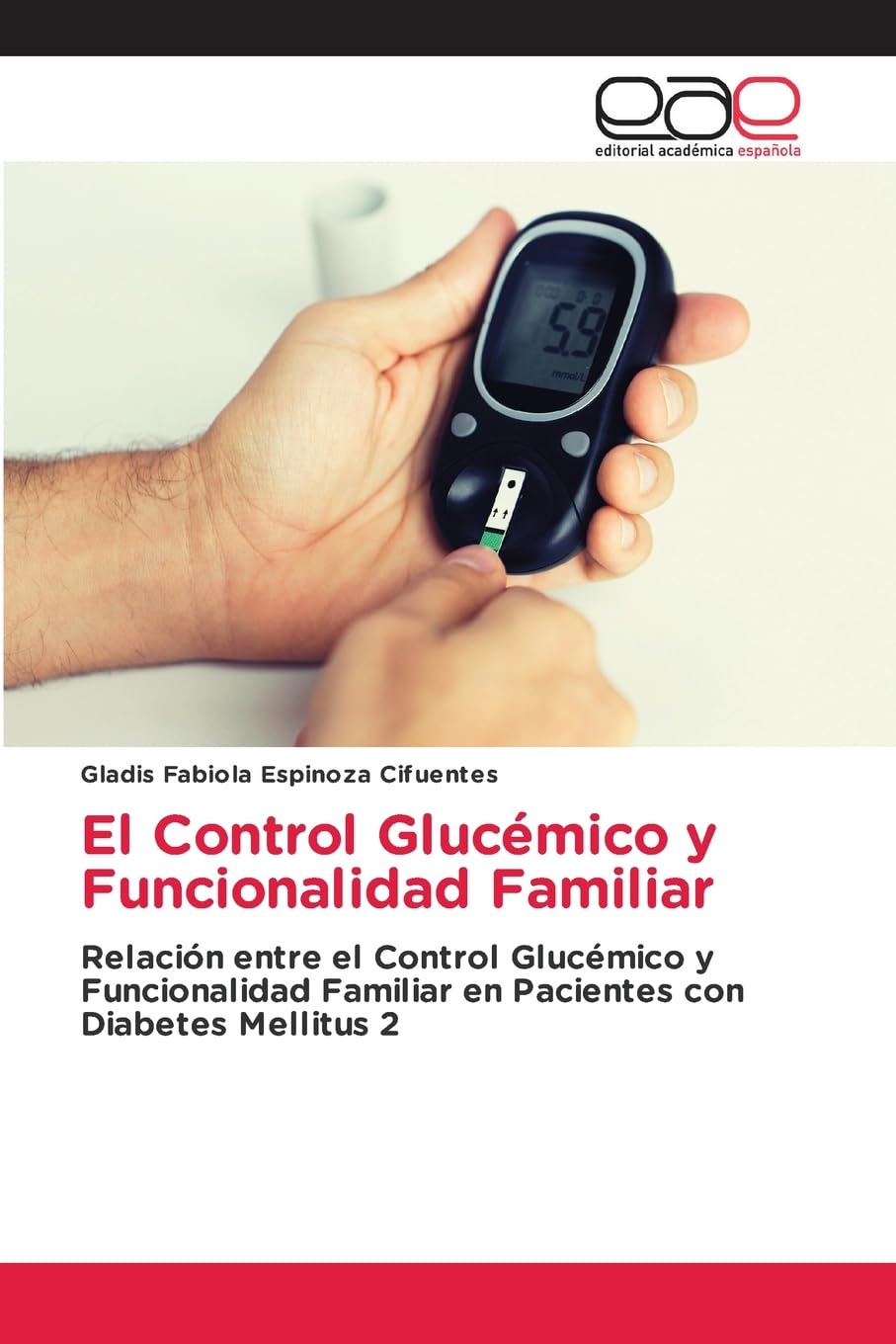 El Control Glucémico y Funcionalidad Familiar Medicine