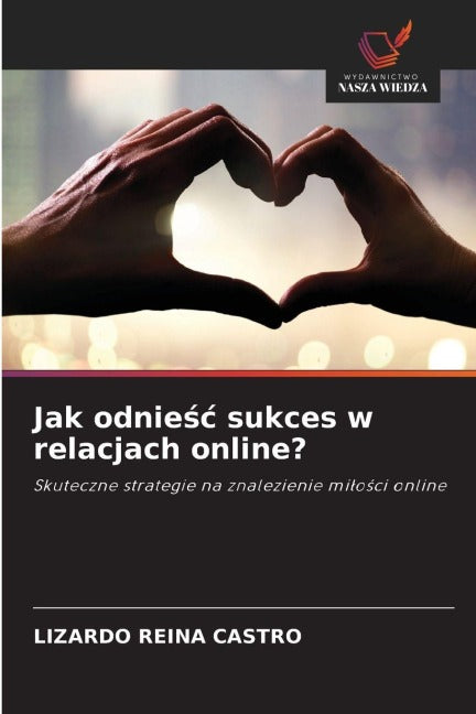 Jak odnie¿¿ sukces w relacjach online? Law