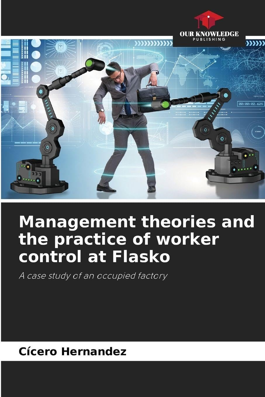 Management theories and the practice of worker control at Flasko Law