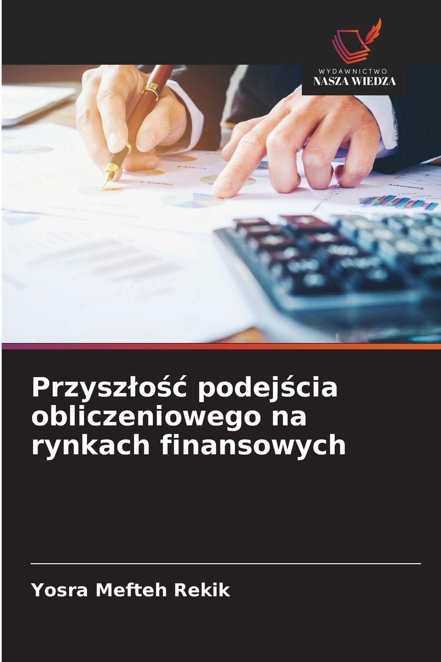 Przysz¿o¿¿ podej¿cia obliczeniowego na rynkach finansowych Law