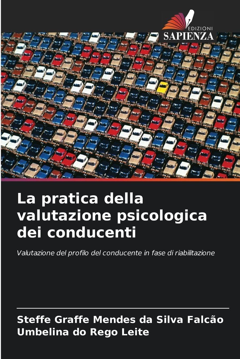 La pratica della valutazione psicologica dei conducenti Psychology