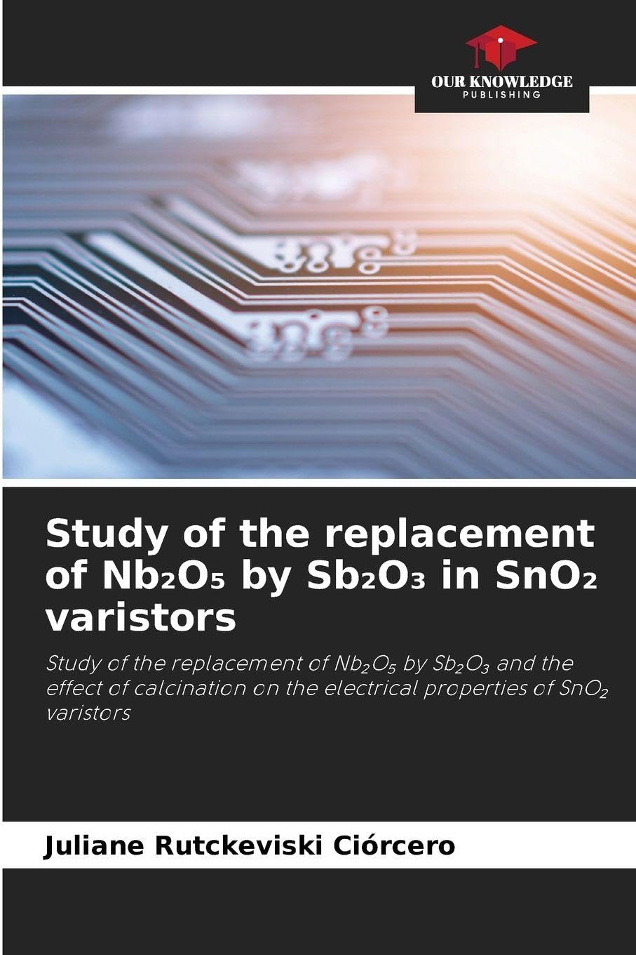 Study of the replacement of Nb¿O¿ by Sb¿O¿ in SnO¿ varistors Natural Sciences