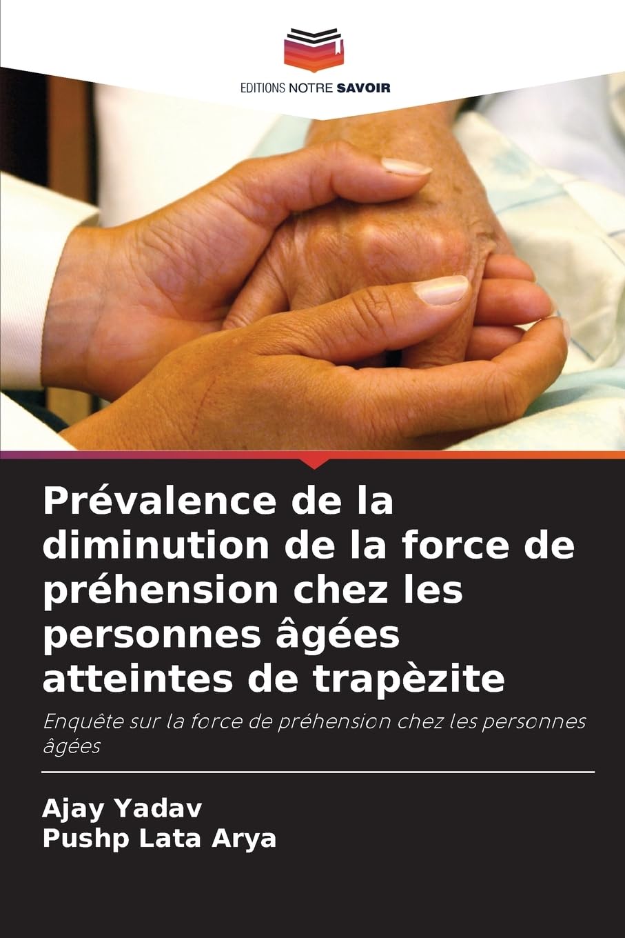 Prévalence de la diminution de la force de préhension chez les personnes âgées atteintes de trapèzite Law