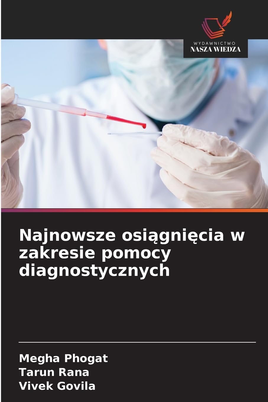 Najnowsze osi¿gni¿cia w zakresie pomocy diagnostycznych Medicine