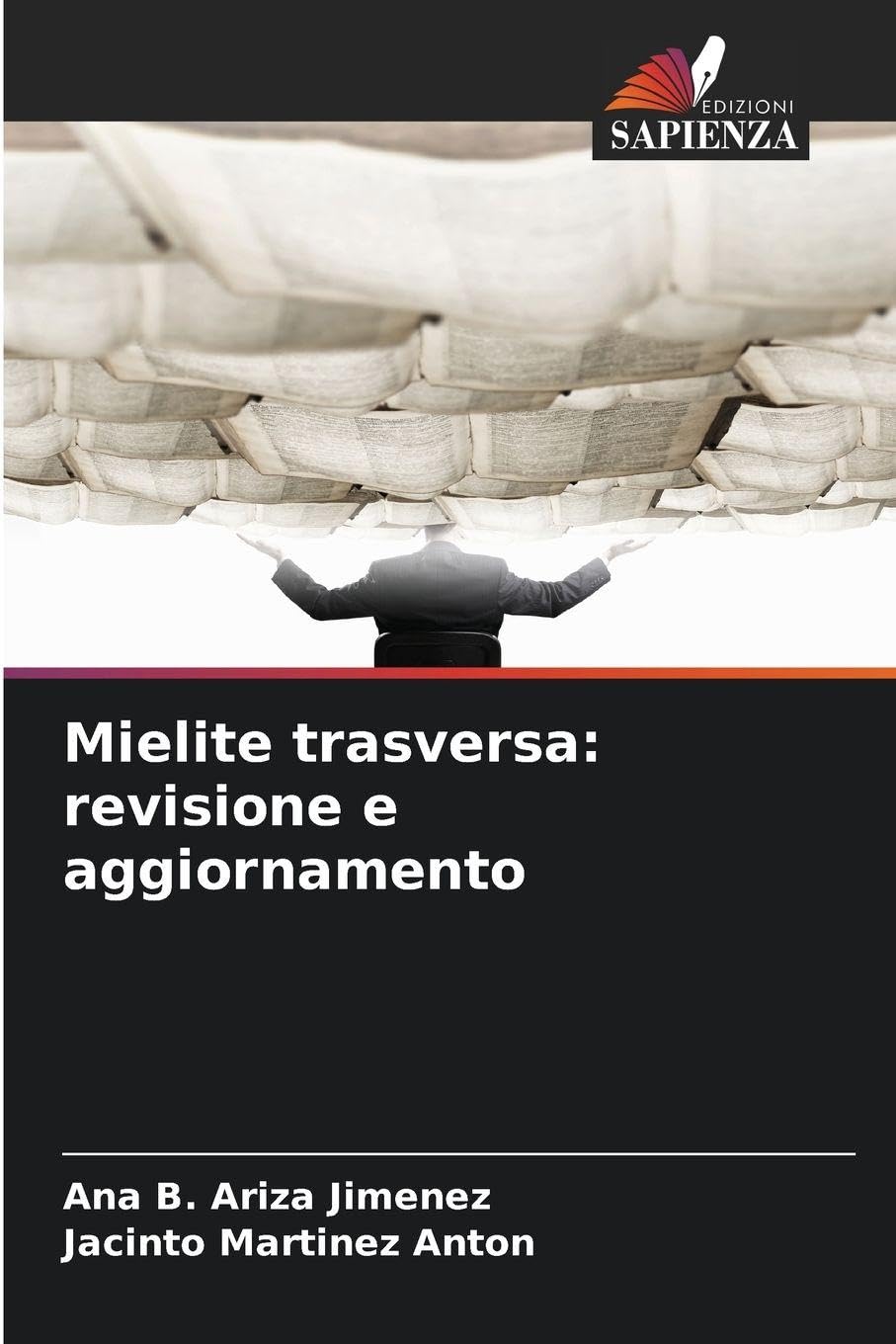 Mielite trasversa: revisione e aggiornamento Medicine