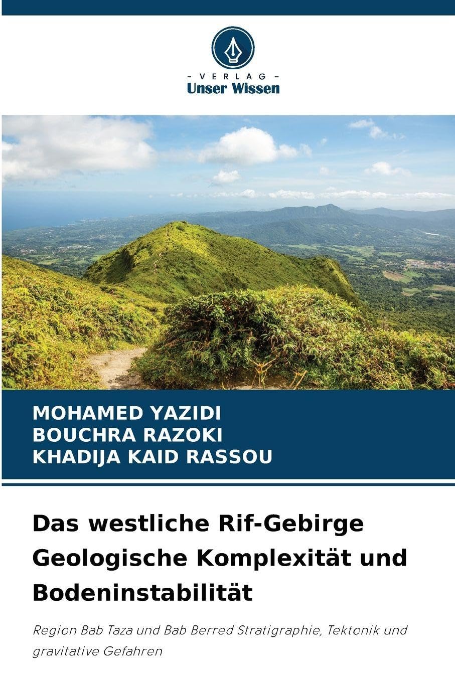 Das westliche Rif-Gebirge Geologische Komplexität und Bodeninstabilität Business & Technology