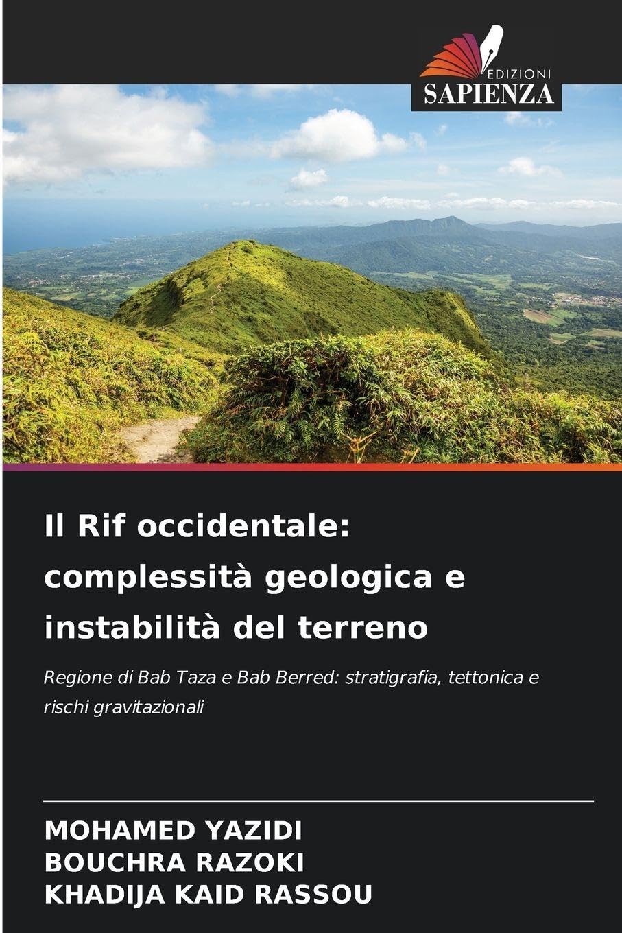 Il Rif occidentale: complessità geologica e instabilità del terreno Business & Technology