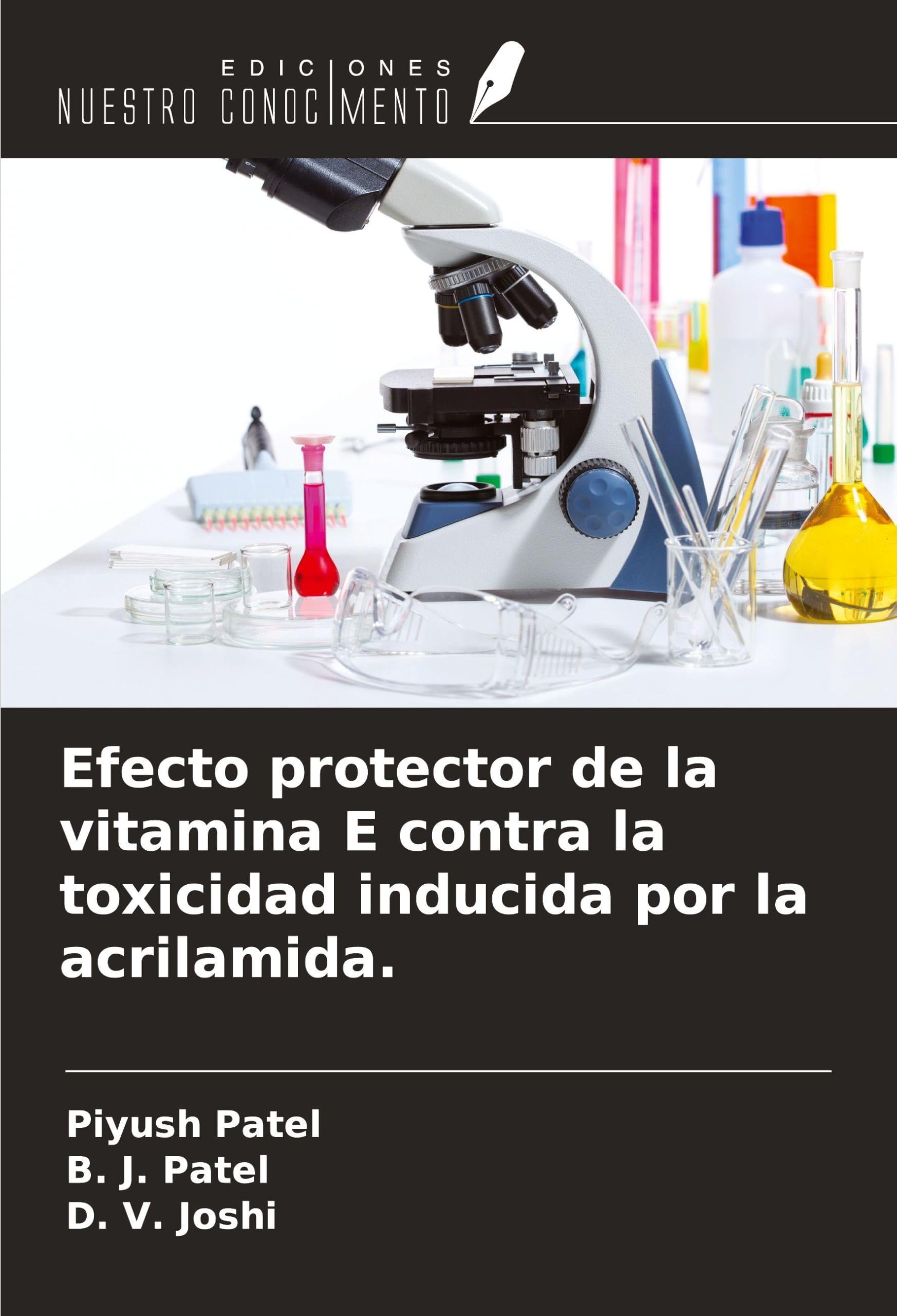 Efecto protector de la vitamina E contra la toxicidad inducida por la acrilamida. Natural Sciences