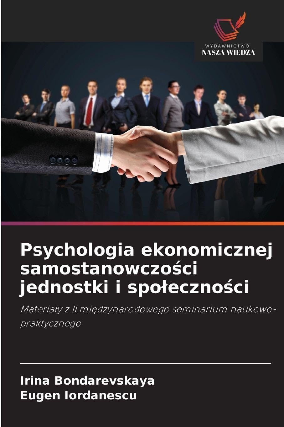 Psychologia ekonomicznej samostanowczo¿ci jednostki i spo¿eczno¿ci Psychology