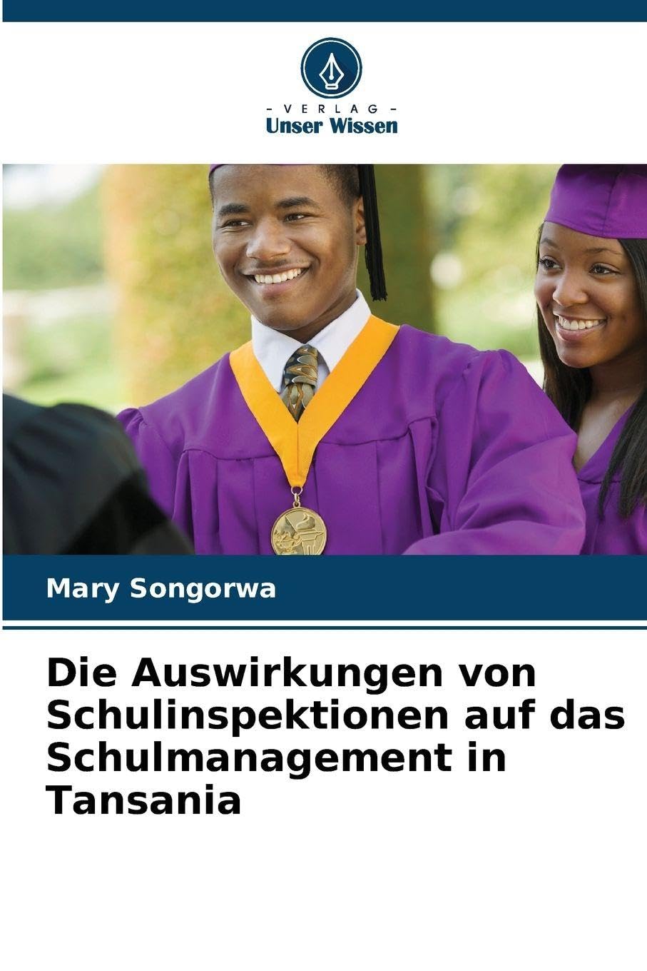 Die Auswirkungen von Schulinspektionen auf das Schulmanagement in Tansania Business, Finance & Career