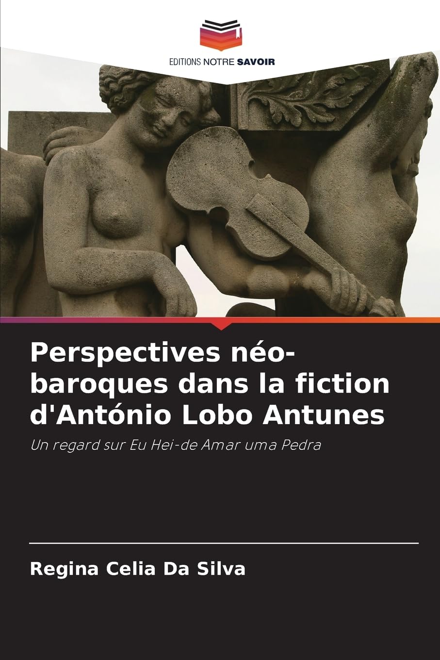 Perspectives néo-baroques dans la fiction d'António Lobo Antunes Books