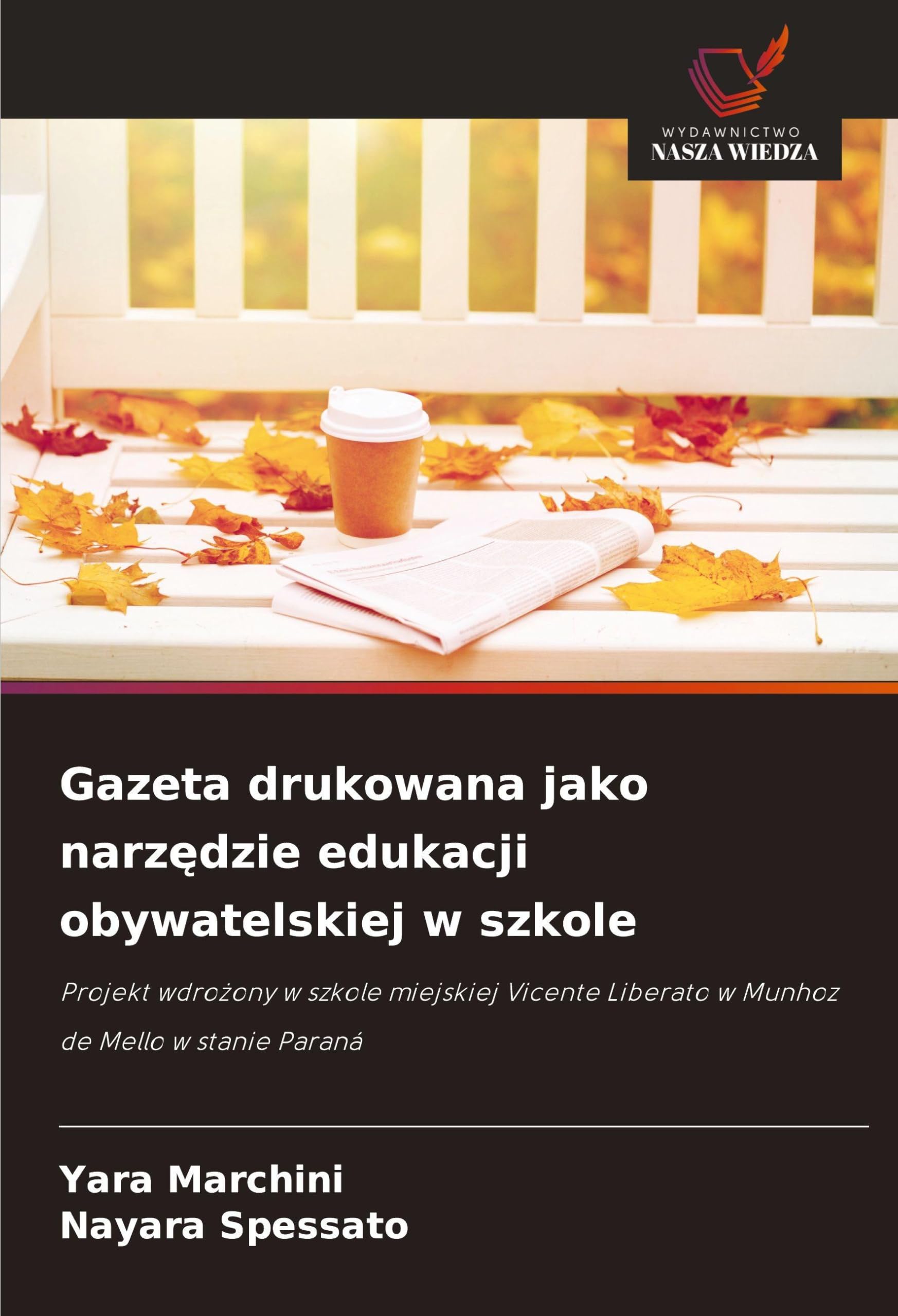 Gazeta drukowana jako narz¿dzie edukacji obywatelskiej w szkole Law