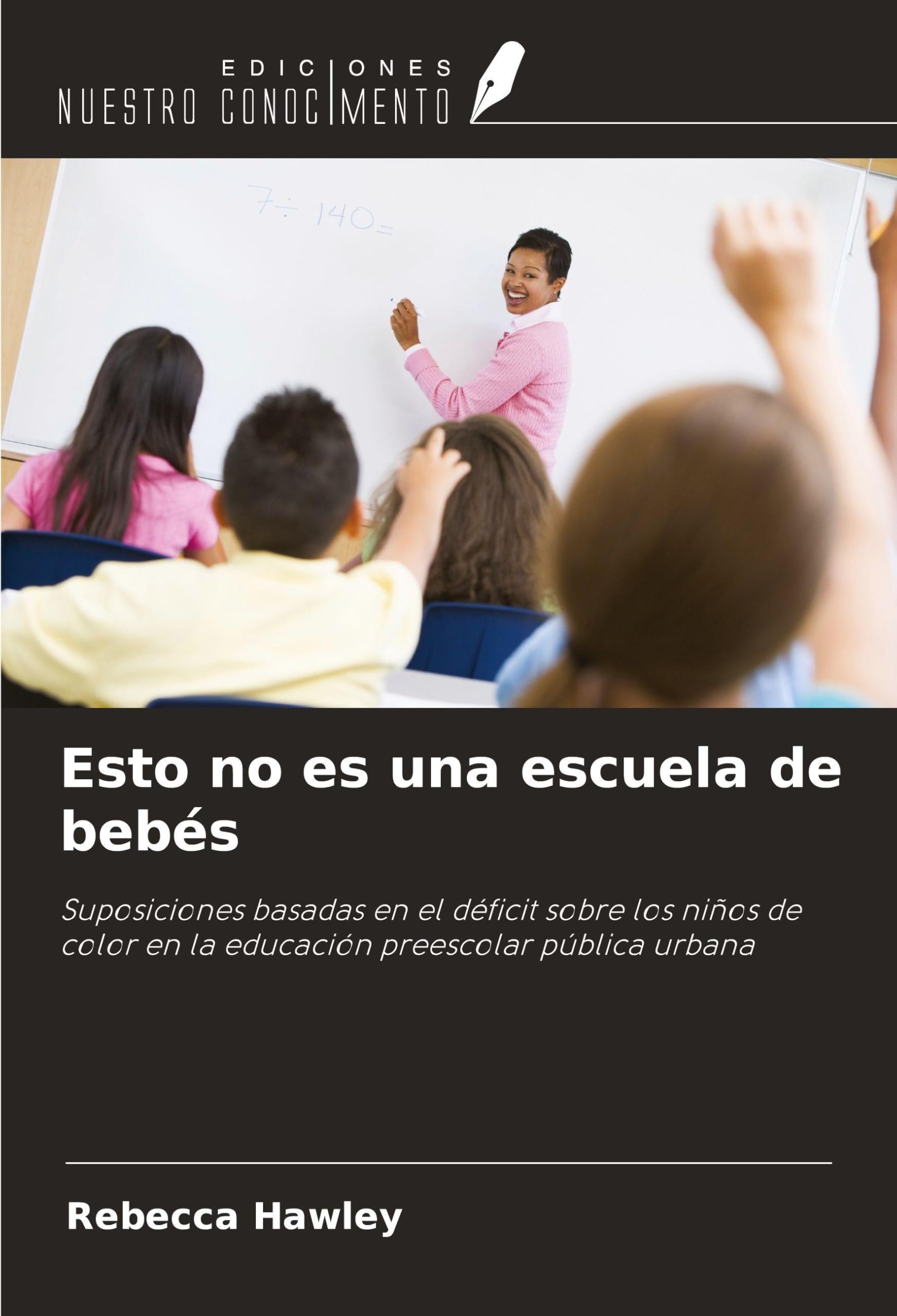 Esto no es una escuela de bebés Education & Training