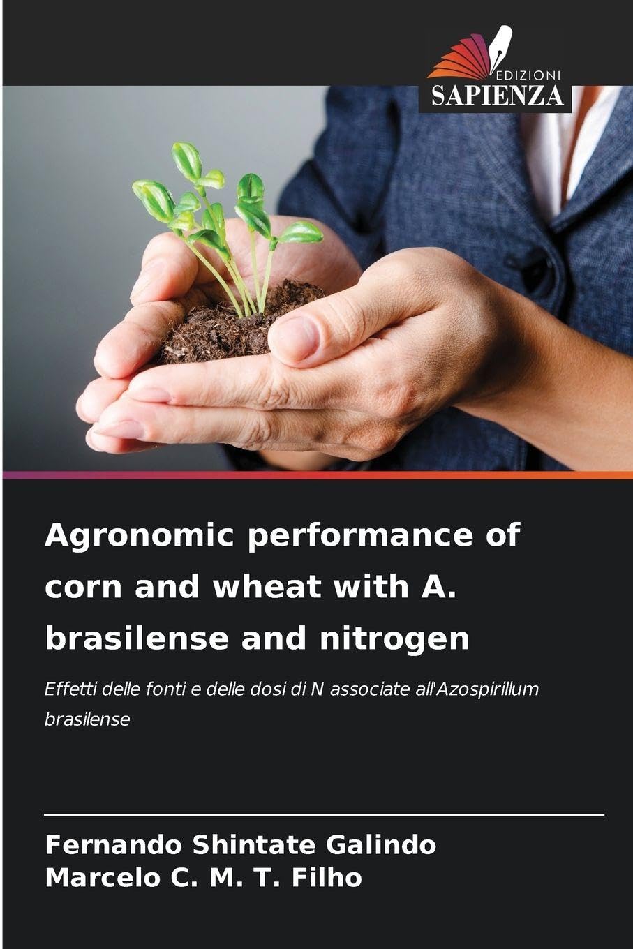 Agronomic performance of corn and wheat with A. brasilense and nitrogen Natural Sciences