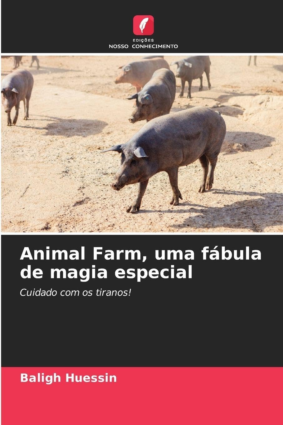Animal Farm, uma fábula de magia especial Books