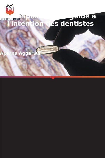 Médecine de transplantation : guide à l'intention des dentistes Medicine