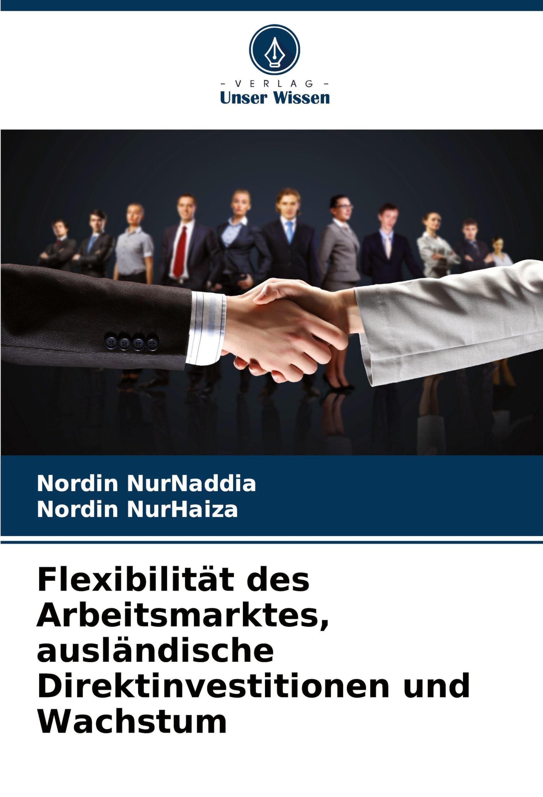 Flexibilität des Arbeitsmarktes, ausländische Direktinvestitionen und Wachstum Law