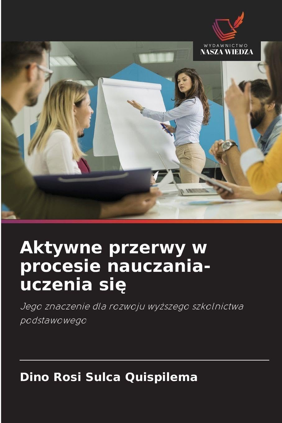 Aktywne przerwy w procesie nauczania-uczenia si¿ Education & Training