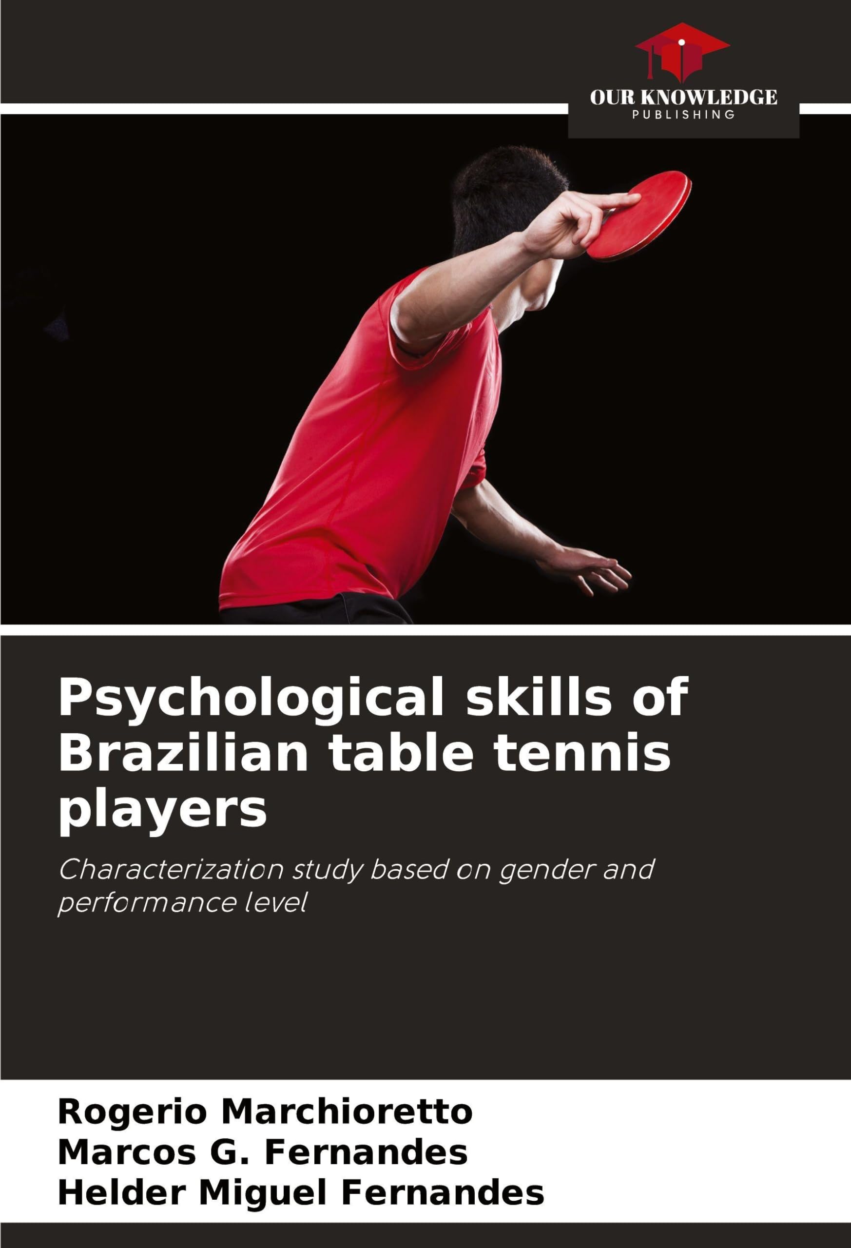 Psychological skills of Brazilian table tennis players Leisure & Fun