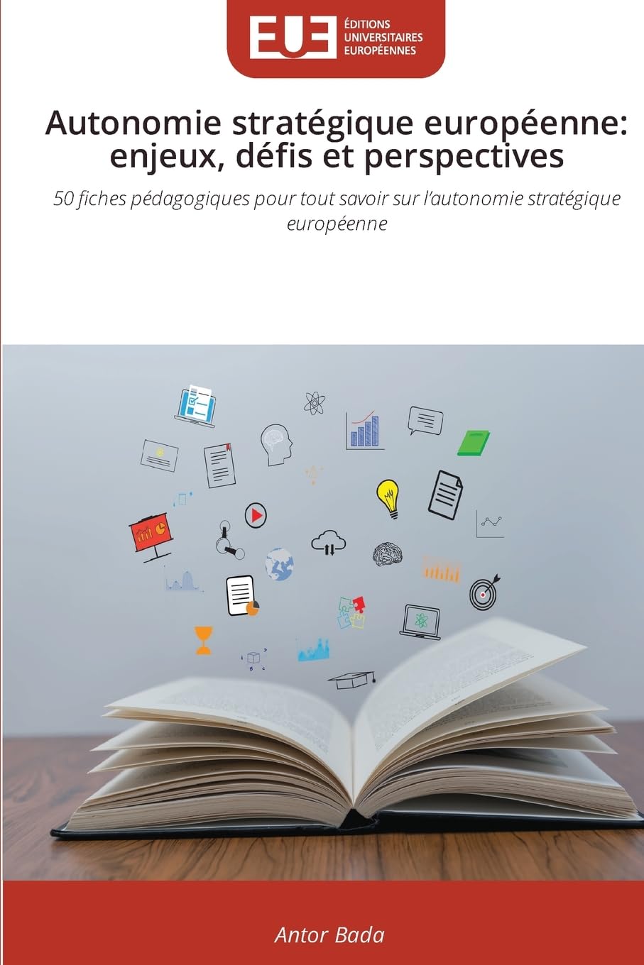Autonomie stratégique européenne: enjeux, défis et perspectives Law