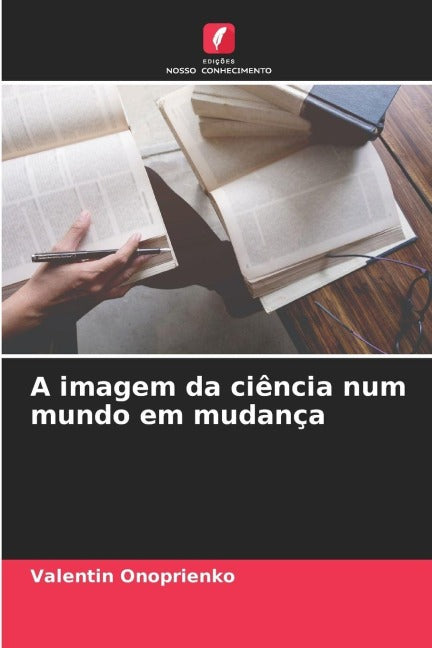 A imagem da ciência num mundo em mudança Law